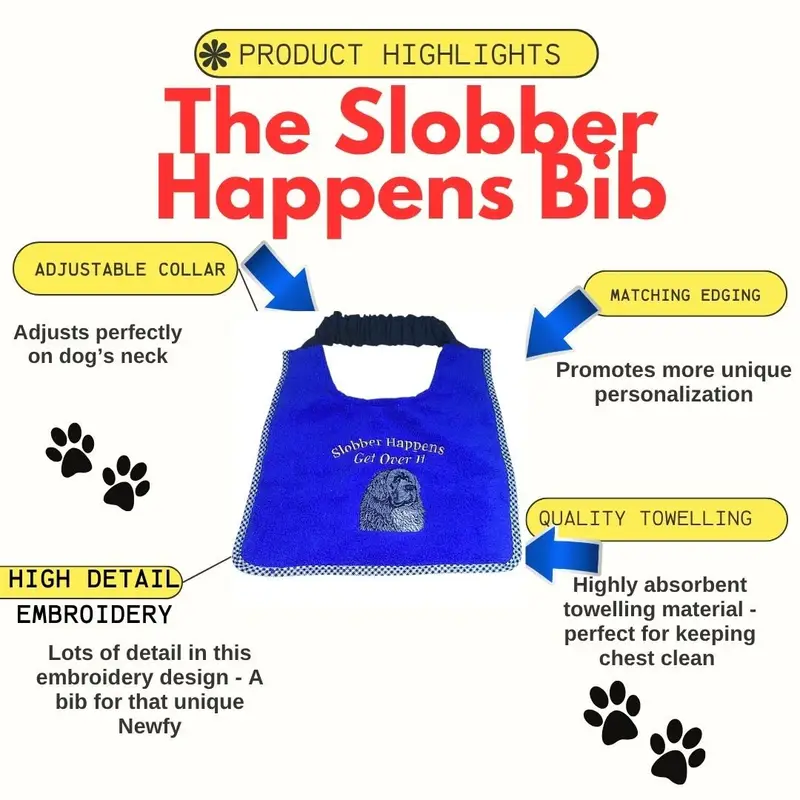 Luxury Newfoundland Dog Bib: slobber happens