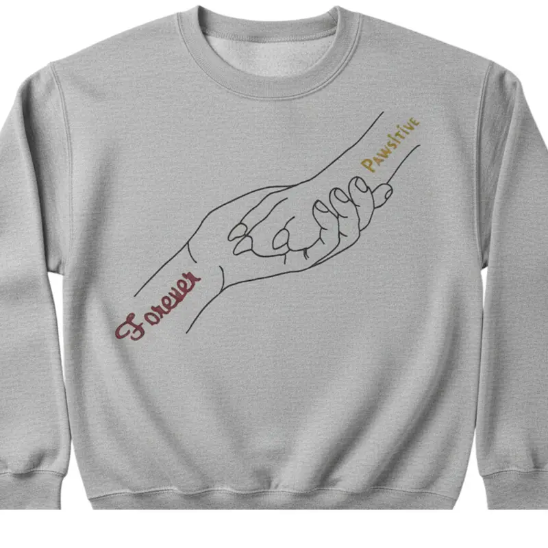 Forever Pawsitive Embroidered Sweatshirt: forever pawsitive grey