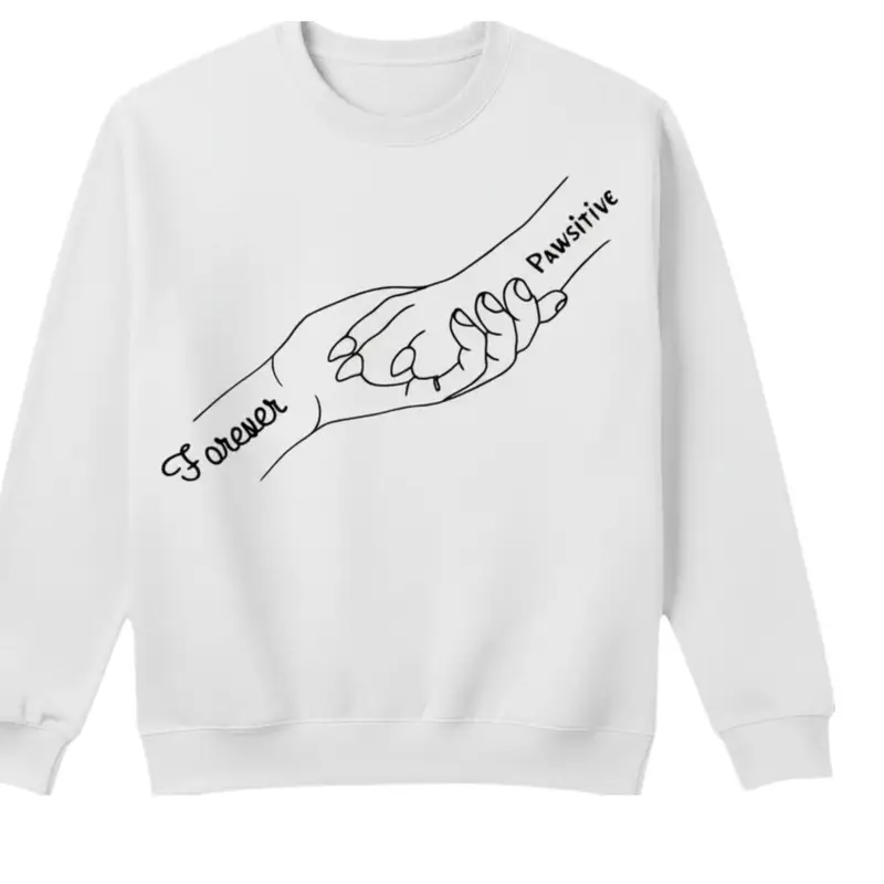 Forever Pawsitive Embroidered Sweatshirt: forever pawsitive white