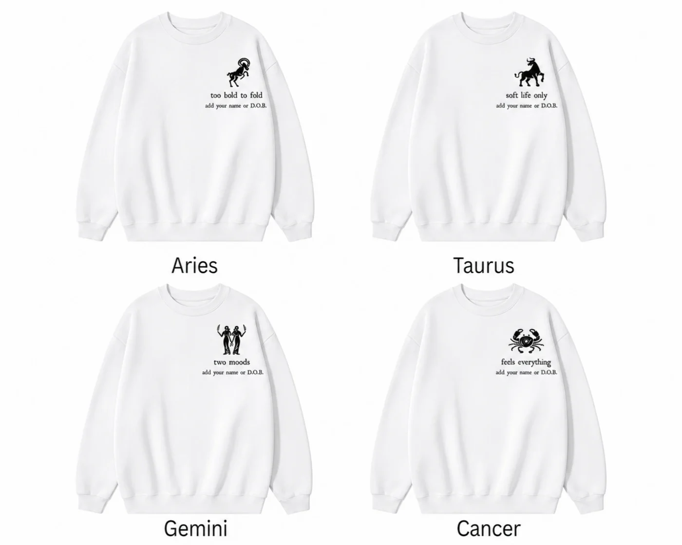 Aries, Taurus, Gemini and Cancer zodiac sweatshirts in white with black embroidery